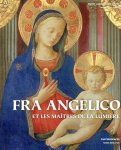 (fra), Angelico - Fra Angelico et les Maitres de la lumiere