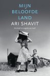 Ari Shavit 90578 - Mijn beloofde land De triomf en tragedie van Israël
