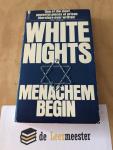 Begin, Menachem - White Nights