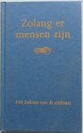 Oosterhuis Huub - Zolang er mensen zijn 100 liederen voor de eredienst