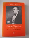 Blackburn, Julia - Charles Waterton 1782-1865, De eerste natuurbeschermer