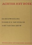 Delen, Piet (ed.). - De briefwisseling tussen P.N. van Eyck en Aart van der Leeuw.
