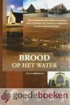 Anderson e.a., Ds. J.A. - Brood op het water --- Herdenkingsbundel MBumazending met 12 preken van Schotse predikanten en levensbeschrijvingen Anderson e.a., Ds. J.A. - Brood op het water --- Herdenkingsbundel MBumazending met 12 preken van Schotse predikanten en levensbeschrijvingen