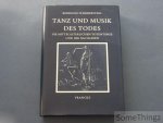 Hammerstein, Reinhold. - Tanz und Musik des Todes. Die mittelalterlichen Totentänze und ihr Nachleben.