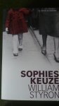 Styron, William - Sophies keuze Styron, William - Sophies keuze