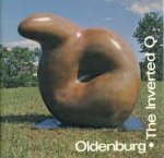 Oldenburg, Claes / Doty, Robert (red.) - Oldenburg / The inverted Q