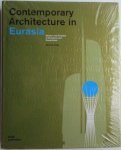 Simone Voigt - Contemporary Architecture In Eurasia. Bauten Und Projekte in Russland Und Kasachstan 2000 bis 2030