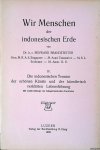 Brandstetter, Renward - Wir Menschen der indonesischen Erde IV: Die indonesischen Termini der schönen Künste und der künstlerische verklärten Lebensführung