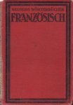 auteur niet vermeld - Neufelds Wörterbücher Französich-Deutsch und Deutsch-Französisch mit Aassprachebezeichnung von P. Blaschke