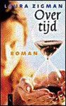 Laura Zigman - OVER TIJD