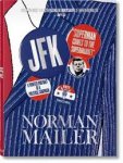 Mailer, Norman - Norman Mailer / Jfk, Superman Comes to the Supermarket XL