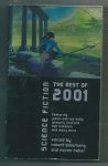 Benford, Gregory / Dan Simmons Michael Swanwick Ian Watson a.o - Science fiction the best of 2001