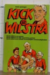 Sprenger, Henk - de avonturen van Kick Wilstra - 2 - Kick Wilstra en zonen - Kick Wilstra en zijn sportieve zonen - Kick Wilstra en zonen in moeilijke omstandigheden