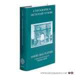 Platner, Samuel Ball / Ashby, Thomas. - A Topographical Dictionary of Ancient Rome.