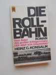 KONSALIK, H.G., - Die Rollbahn. Roman.