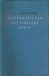 Donders, F.C - De Harmonie van het Dierlijke Leven