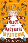 Gwen Lowe - Alice en het bacteriemysterie