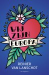 Reinier van Lanschot - (1) Wij Zijn Europa