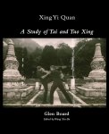 Board Glen - Xing Yi Quan - A Study of Tai and Tuo Xing