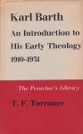 Torrance, T.F. - Karl Barth: An Introduction to His Early Theology 1910-1931