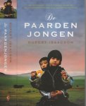 Isaacson, Rupert Vertaling Danielle Stensen-Alders Omslagontwerp Studio Jan de Boer - De paardenjongen De zoektocht van een vader naar de belevingswereld van zijn autistiche zoon Isaacson, Rupert Vertaling Danielle Stensen-Alders Omslagontwerp Studio Jan de Boer - De paardenjongen De zoektocht van een vader naar de belevingswereld van zijn autistiche zoon