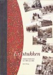 Vellinga, D. - Erfstukken. Zuidwest-Nederland van 1900 naar 2000.