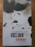 Escober (Berry&Esther Verhoef) - Chaos