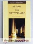 Boogaard, Ds. R. - De Parel van grote waarde --- 52 meditaties