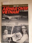Bunrin-Do Co. Ltd: - Koku-Fan Illustrated Noo.21 : Airwar over Vietnam