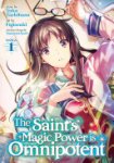 Yuka Tachibana - The Saint's Magic Power is Omnipotent (Manga) Vol. 1