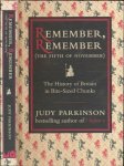 Parkinson, Judy - Remember, Remember (The fifth of November): The history of Britain in bite-sized chunks