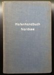 Kreuzer-Abteilung des Deutschen Segler-Verbandes Hamburg - Hafenhandbuch Nordsee. Band II. Die Nordsee von Skagen bis Texel. Kreuzer-Abteil