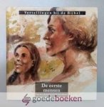 Meeuse, ds. C.J. - De eerste mensen --- Serie Vertellingen bij de Bijbel, Van de schepping tot de torenbouw