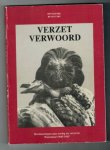 Ben Koster en Ruud Luiks - Verzet verwoord Herinneringen aan oorlog en verzet in Waterland 1940-1945 