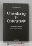 Esland, Robert P. - Ontmaskering in Ondergrondie --- De opzienbarende reis van Lemm Tohrop, deel 1
