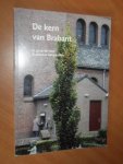 Nauta, K. - De kern van Brabant. In gesprek met Brabantse dorpsraden