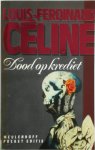 Louis-Ferdinand Céline 22273 - Dood op krediet