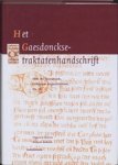 K.a. Van Den Berg M - Het Gaesdonckse-traktatenhandschrift - Olim: Gaesdonck, Collegium Augustinianum, Ms. 16