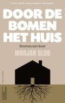 Marjan Slob - Door de bomen het huis