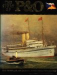 Howarth, David - The Story of P&O - The Peninsular and Oriental Steam Navigation Company