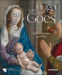 Erik Eising, Stefan Kemperdick - HUGO VAN DER GOES : Between Pain and Bliss