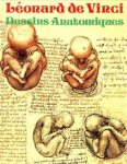 MATHÉ, DR. JEAN - Leonard du Vinci. Dessins anatomiques