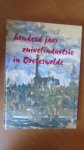 Oosterwijk, Dr. T.H. - Honderd jaar zuivelindustrie in Oosterwolde