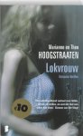 Marianne Hoogstraaten, Theo Hoogstraaten - Lokvrouw