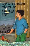 Geesje Vogelaar-van Amersfoort - Vogelaar-van Mourik, Geesje-Op vrienden moet je zuinig zijn (nieuw)