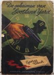Dilnot George, vert. en ingeleid door Broekhoff K H - De geheimen van Scotland Yard Complete onverkorte uitgave