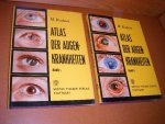 Radnot, M. - Atlas der Augenkrankheiten. Band I und Band II.