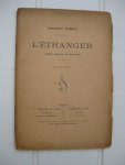 Indy, Vincent d' - L'Étranger. Action musicale en deux actes.