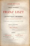 LISZT - Amédée BOUTAREL - l'Oeuvre symphonique de Franz Liszt et l'esthétique moderne, avec un portrait de Franz Liszt et des exemples tiré de ses principaux ouvrages - Extrait du Ménestrel.