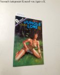 Bennett, S. A. and Rene (Illustration): - Jungle Love No. 2